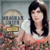 Meaghan Smith Heartbroken (Album Version) 试听