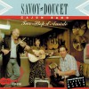 Savoy-Doucet Cajun Band Ton Papa M'a Jete Dehors 试听