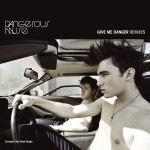 Give Me Danger (Maxi Single)详情