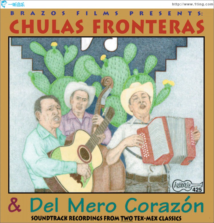 Chulas Fronteras & Del Mero Corazon