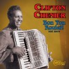 Clifton Chenier Bon Ton Roulet 试听