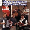 Brian Marshall & His Tex-Slavik Playboys Helena Polka 试听