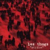 Les Thugs So Heavy 试听
