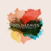 Gold Leaves The Silver Lining (album) 试听