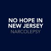 No Hope In New Jersey Narcolepsy 试听