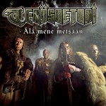 Älä mene metsään详情