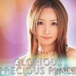 Glorious Precious Place详情