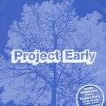 Project Early同名专辑详情