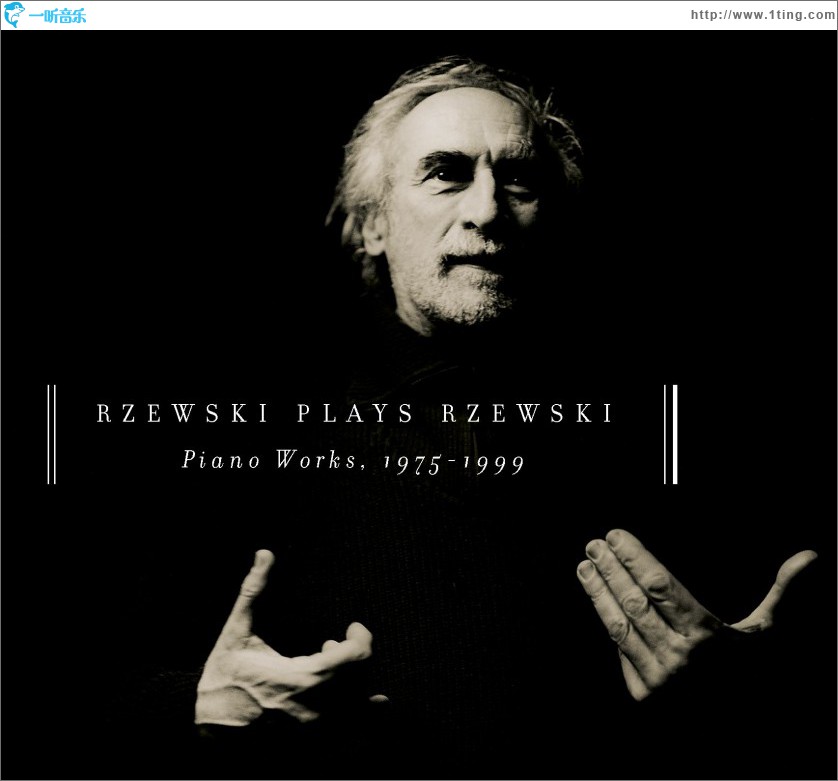 Rzewski Plays Rzewski: Piano Works, 1975 - 1999
