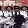 Lobo I'd Love You To Want Me (LP Version) 试听