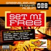 Greensleeves Rhythm Album #90: Set Mi Free