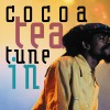 Cocoa Tea Tune In 试听