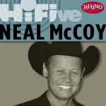 Rhino Hi-Five: Neal McCoy详情