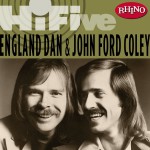 Rhino Hi-Five: England Dan & John Ford Coley详情
