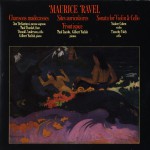 Maurice Ravel: Chansons Madecasses/Two Piano Pieces/Violin & Cello Sonata详情