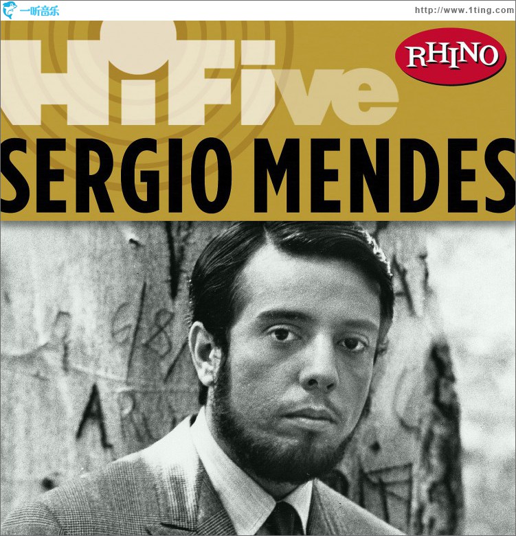 Rhino Hi-Five: Sergio Mendes