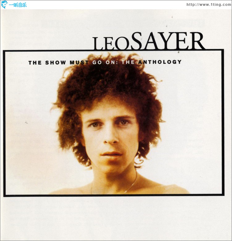 The Show Must Go On: The Leo Sayer Anthology [Digital Version]