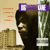 Big Daddy Kane Looks Like A Job For... 试听