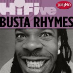 Rhino Hi-Five: Busta Rhymes详情