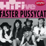 Rhino Hi-Five: Faster Pussycat详情