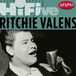 Rhino Hi-Five: Ritchie Valens详情