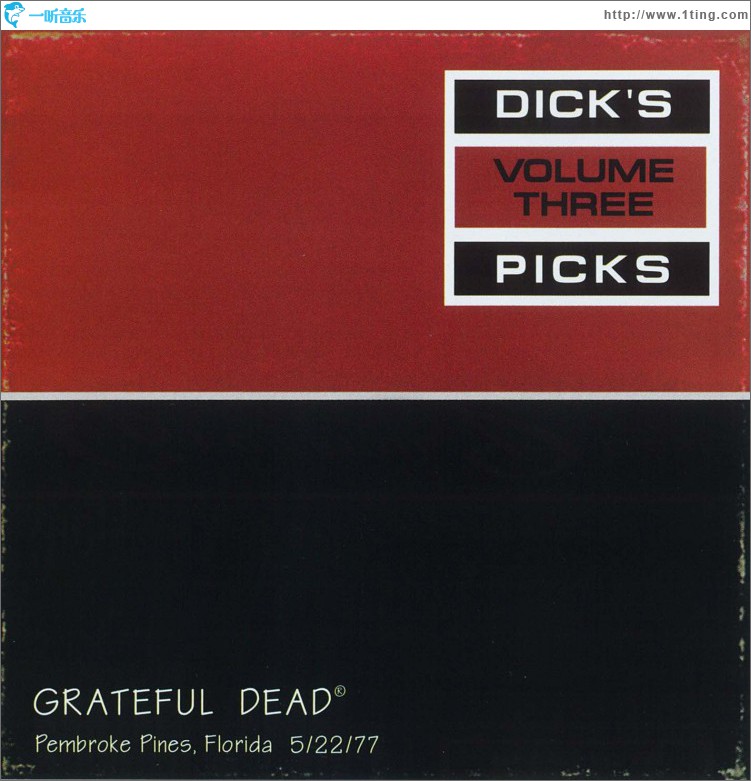 Dick's Picks Volume 3: Pembroke Pines, FL 5/22/1977