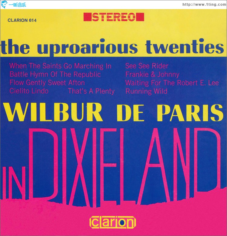 The Uproarious Twenties: Wilbur De Paris In Dixieland