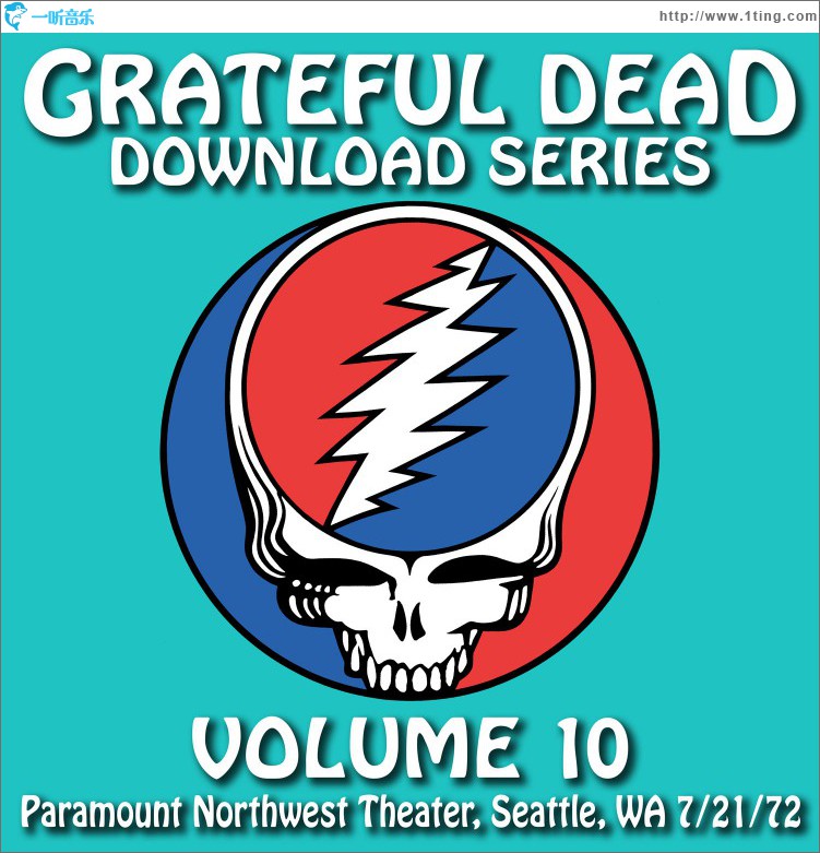 Grateful Dead Download Series Vol. 10: Paramount Northwest Theatre, Seattle, WA,