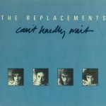 Can't Hardly Wait / Cool Water [Digital 45]详情