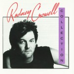 The Rodney Crowell Collection详情