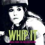 Whip It [Music From The Motion Picture]
