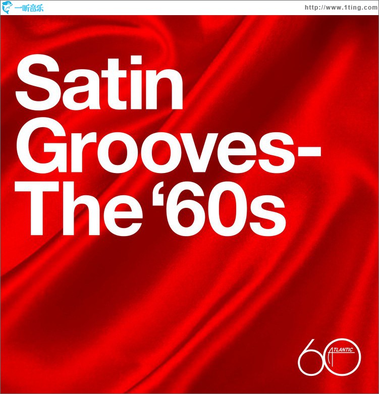 Atlantic 60th: Satin Grooves - The '60s