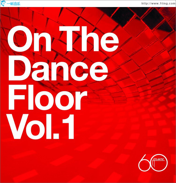 Atlantic 60th: On The Dance Floor Vol. 1
