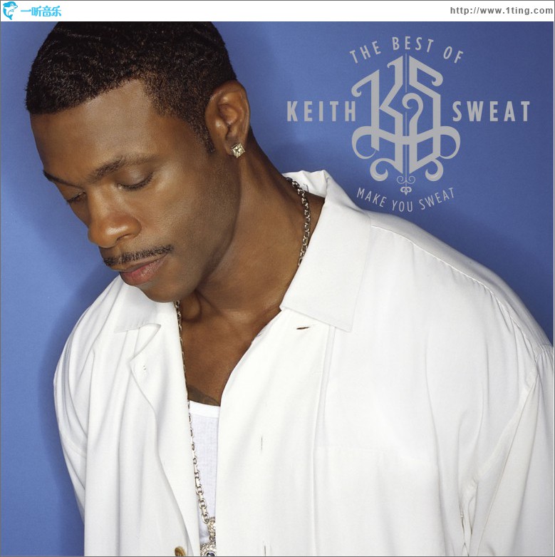 The Best of Keith Sweat: Make You Sweat
