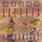 Yusef Lateef's Encounters详情