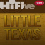 Rhino Hi-Five: Little Texas详情