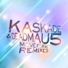 Kaskade & deadmau5 Move For Me (Mind Electric Mix) 试听