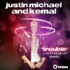 Justin Michael & Kemal Trouble (Justin Michael & Kemal Dub) [feat. Heather Bright] 试听