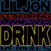 Drink (feat. LMFAO) [Remixes]