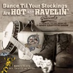Dance Til Your Stockings Are Hot and Ravelin'详情