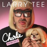 Charlie! (Remixes)详情