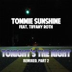 Tonight's The Night (Remixes Part 2)详情