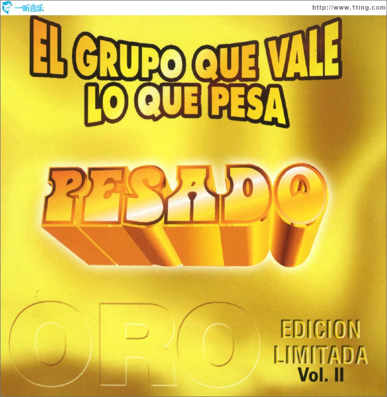 El grupo que vale lo que pesa Vol. II
