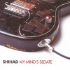 My Mind's Sedate
