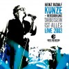 Heinz Rudolf Kunze Himmelfahrtskommando - Live 试听