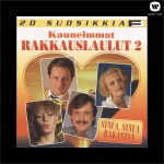 20 Suosikkia / Kauneimmat rakkauslaulut 2 / Sinua, sinua rakastan