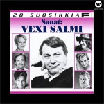 20 Suosikkia / Sanat: Vexi Salmi