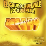 El grupo que vale lo que pesa Vol. II详情