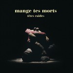 Mange Tes Morts详情