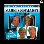 20 Suosikkia / Suuret suomalaiset tangot 2 / Siks' oon mä suruinen